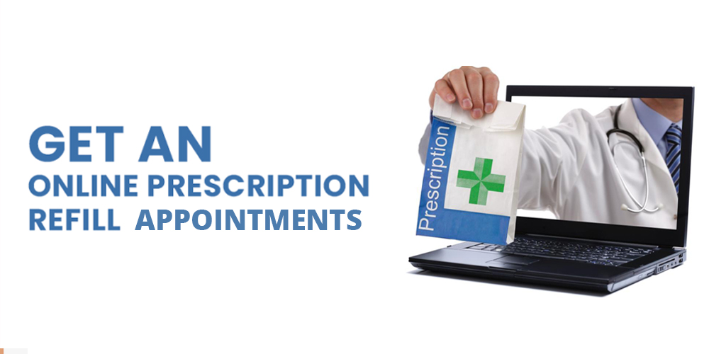 Online Prescription Refills Appointments