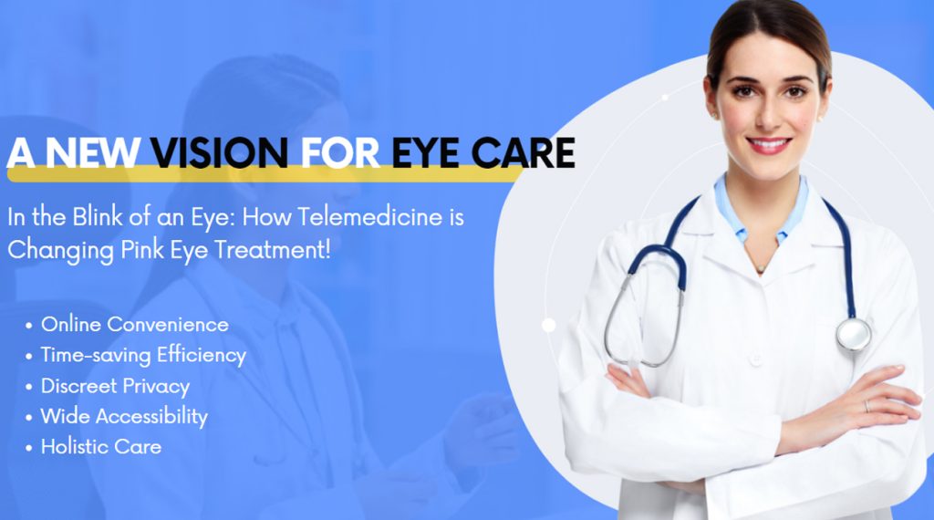 In the Blink of an Eye - How Telemedicine is Changing Pink Eye Treatment!