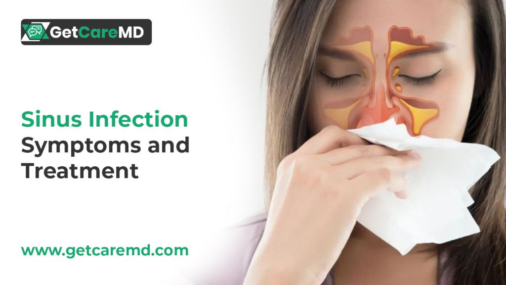 Sinus Infection Symptoms and Treatment